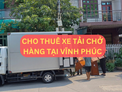 Cho thuê xe tải chở hàng tại Vĩnh Phúc